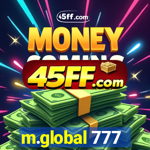 m.global 777